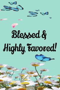 Blessed and Highly Favored Journal